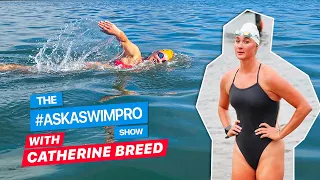 How Hard is the English Channel Swim? Marathon Swimmer Catherine Breed | The #AskASwimPro Show