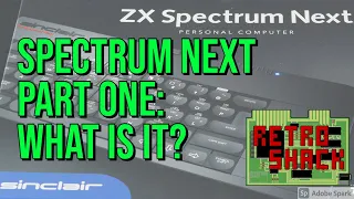 Spectrum Next - Part One