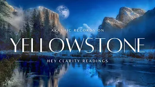 Akashic Records on Yellowstone National Park