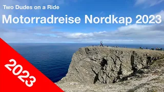 Two Dudes on a Ride - Unsere Reise zum Nordkap 2023