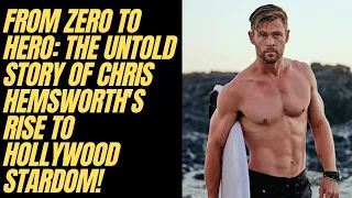 Biography of Chris Hemsworth