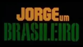 JORGE, UM BRASILEIRO (1988)