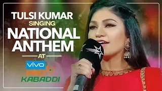 Tulsi Kumar singing National Anthem at #VivoProKabaddiLeague2019