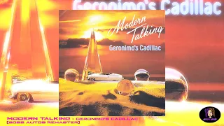 Modern Talking - Geronimo's Cadillac (2022 auto9 Remaster)