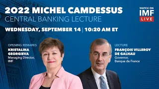 2022 Michel Camdessus Central Banking Lecture