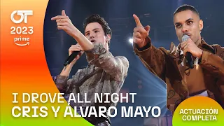 “I DROVE ALL NIGHT”- CRIS y ALVARO | GALA 4 | #OT2023