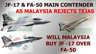 Malaysia Rejects Hal Tejas | Malaysia Likely to Select JF17 Thunder | JF 17 Thunder & T50 |