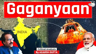 ISRO Gaganyaan Mission: ISRO's Master Plan to Send Indians to Space | UPSC Mains GS3