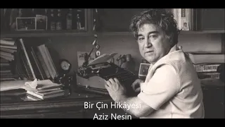 Aziz Nesin_"Bir Çin Hikâyesi"