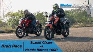 Suzuki Gixxer vs Honda CB Hornet 160R - Drag Race | MotorBeam