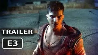 DmC Devil May Cry (E3 Trailer)