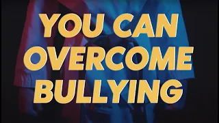 An Inspiring Story About Overcoming Bullying