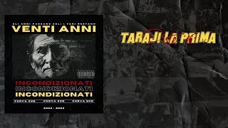 Piste 16 : Taraji La Prima | Album "Incondizionati"