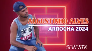 AUGUSTINHO ALVES EM RITMO DE ARROCHA AO VIVO  | Playboy da Pizadinha