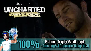 Uncharted Drake's Fortune Crushing Walkthrough & All Treasures - Part 3 (Nathan Drake Collection)