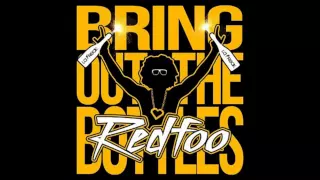 Redfoo (of LMFAO) - Bring Out The Bottles