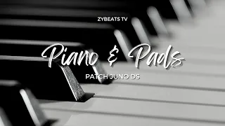 Piano and Pads Juno Ds - Sample Patch