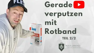 DIY, Der einfachste Weg mit Rotband eine Wand gerade verputzen 2/2 -  Schritt für Schritt Tutorial