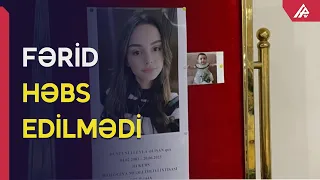 Arvadını və körpəsini öldürən Fərid həbs edilmədi - APA TV