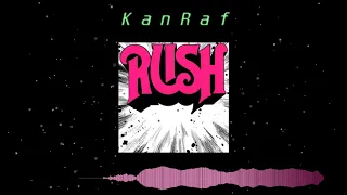 KanRaf - Rush