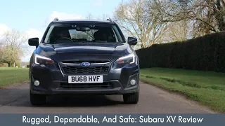 Rugged, Dependable, And Safe: Subaru XV Review