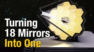 How James Webb's Mirrors MUST Work