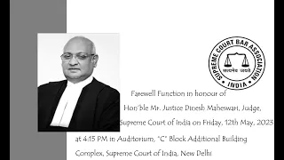 Farewell Function in honour of Hon’ble Mr. Justice Dinesh Maheswari, Judge, Supreme Court of India