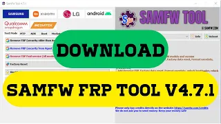 SamFw Frp Tool V 4.7.1 one click remove google account / samsung frp bypass tool 2023