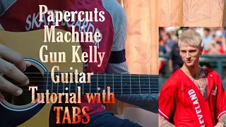 Machine Gun Kelly - papercuts | Easy Guitar Tutorial | TABS | Lesson