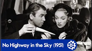 Reel Engineering: No Highway in the Sky (1951)