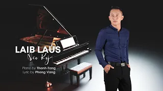 Laib Laus - Nco Koj | Piano Ver. (Official Lyric Audio) [Hmong New Song 2023]