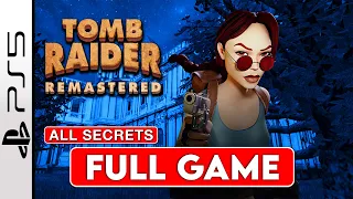 Tomb Raider 3 Remastered FULL GAME Walkthrough [4K 60FPS] [PS5] No Commentary