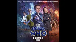 The Eighth Doctor Adventures: Echoes (Trailer)