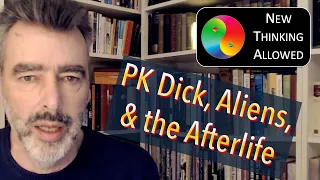 Philip K. Dick, Aliens, and the Afterlife with James Tunney