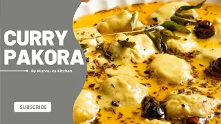 Curry Pakora__Munnu ka Kitchen 👌😍