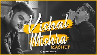 Vishal Mishra Mashup | Jay Guldekar | Aaj Bhi | Teri Hogaiyaan | Ali Fazal | Bollywood LoFi, Chill