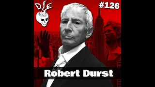 Jinx! You Owe Me a Podcast: The Story of Robert Durst (Episode 126)
