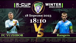 FC YUZHBOR 4-3 Rangers  R-CUP WINTER 22'23' #STOPTHEWAR в м. Києві