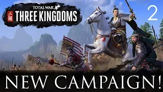 NEW CAMPAIGN Part 2! - Total War: Three Kingdoms pre-release