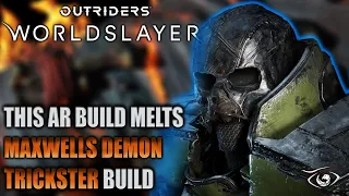 THIS OUTRIDERS AR TRICKSTER BUILD MELTS IN ENDGAME OUTRIDERS WORLDSLAYER