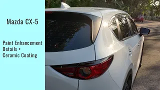 VLOG 02: Mazda CX-5, Paint Enhancement Details and Ceramic Coating