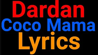 Dardan | Coco Mama | Lyrics