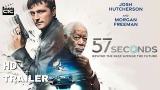 57 SECONDS l Official HD Trailer l Starring Josh Hutcherson & Morgan Freeman l