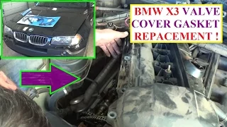 Valve Cover Gasket Replacement BMW X3 E83 2.5 3.0 BMW 6 CYLINDER Valve Cover Gasket