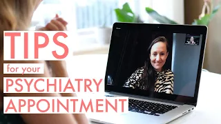 Tips for a Successful Psychiatry Appointment - Dr. Ashley Weiss