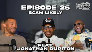EP 26 | Scam Likely ft. Jonathan Dupiton | Set The Record Straight Podcast