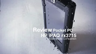 Global Unboxing HP iPAQ rx3715 Pocket PC