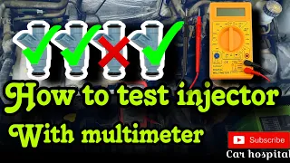 How to test injector with multimeter.