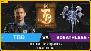 WC3 - TP League S2 M1 Qualifier - Quarterfinal: [HU] ToD vs 9Deathless [UD] (Ro 16 - Group B)