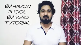 HOW TO SING BAHARON PHOOL BARSAO WITH YEMAN SINGH